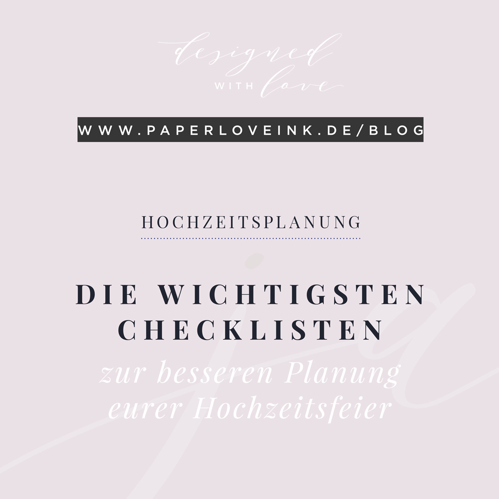 paperloveink 5 Schritte zur Hochzeitsplanung Checkliste